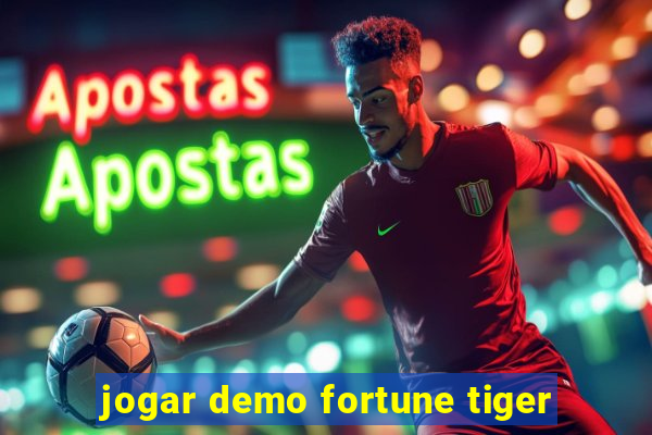 jogar demo fortune tiger